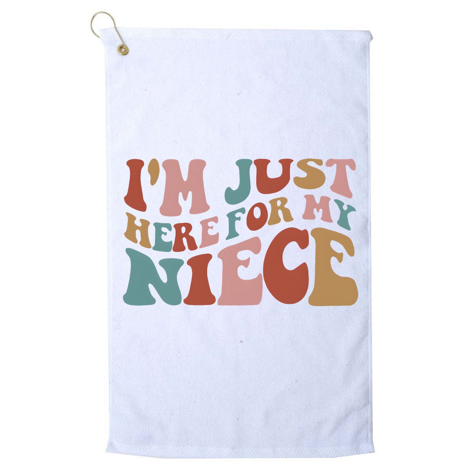 I’M Just Here For My Niece Golf Towel