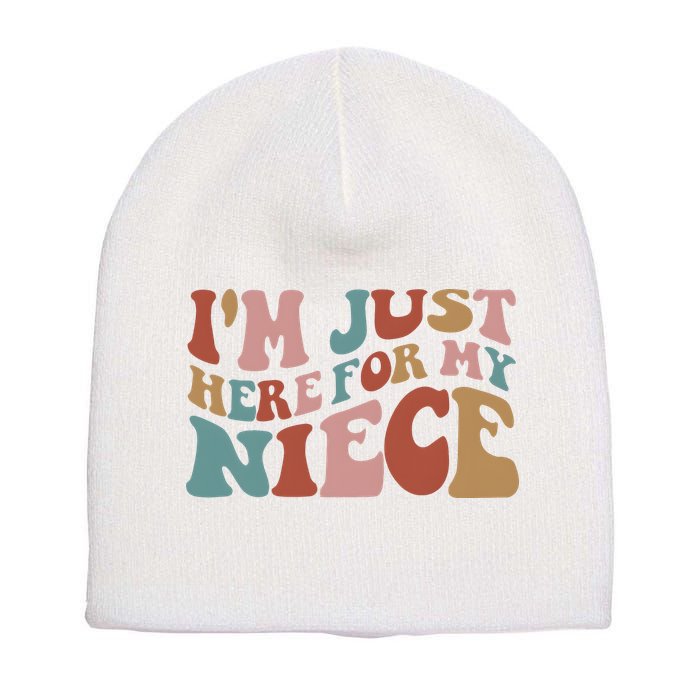 I’M Just Here For My Niece Short Acrylic Beanie