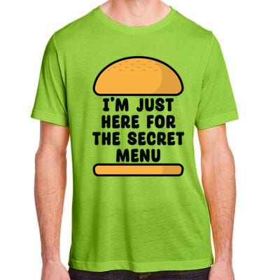 Im Just Here For The Secret U Novelty Word Design Gift Adult ChromaSoft Performance T-Shirt