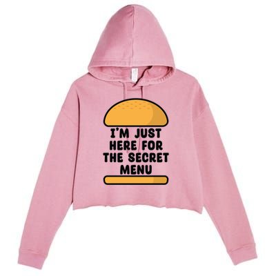 Im Just Here For The Secret U Novelty Word Design Gift Crop Fleece Hoodie