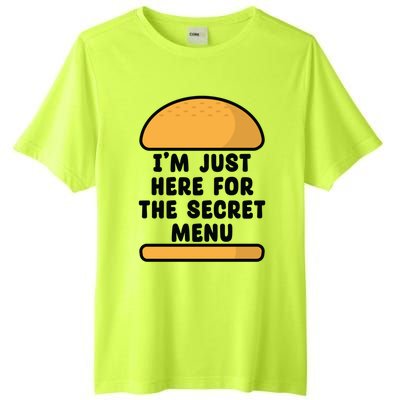 Im Just Here For The Secret U Novelty Word Design Gift Tall Fusion ChromaSoft Performance T-Shirt