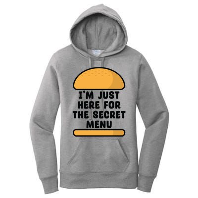 Im Just Here For The Secret U Novelty Word Design Gift Women's Pullover Hoodie