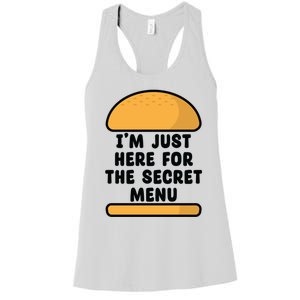 Im Just Here For The Secret U Novelty Word Design Gift Women's Racerback Tank