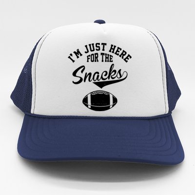 I'm Just Here For The Snacks Funny Football Trucker Hat