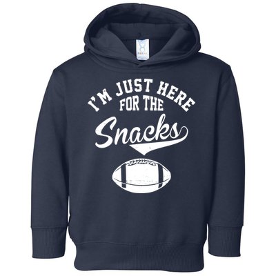I'm Just Here For The Snacks Funny Football Toddler Hoodie