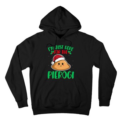 IM Just Here For The Pierogi Polish Pierogi Christmas Hoodie