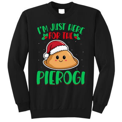 IM Just Here For The Pierogi Polish Pierogi Christmas Sweatshirt