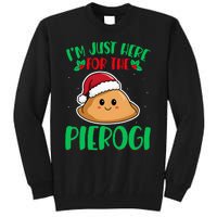 IM Just Here For The Pierogi Polish Pierogi Christmas Tall Sweatshirt