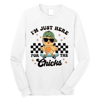 IM Just Here For The Chicks Easter Long Sleeve Shirt