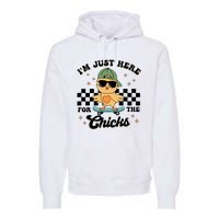 IM Just Here For The Chicks Easter Premium Hoodie