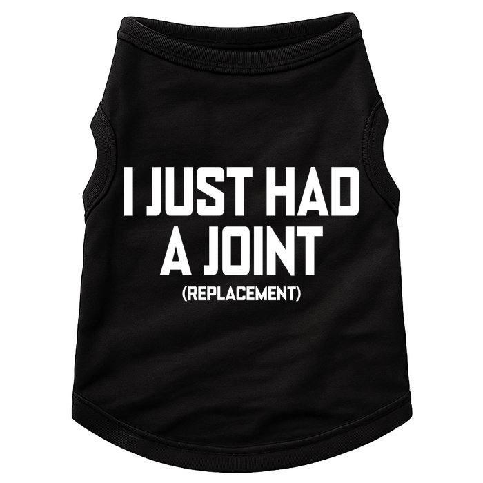 I Just Had A Joint Replacement Doggie Tank
