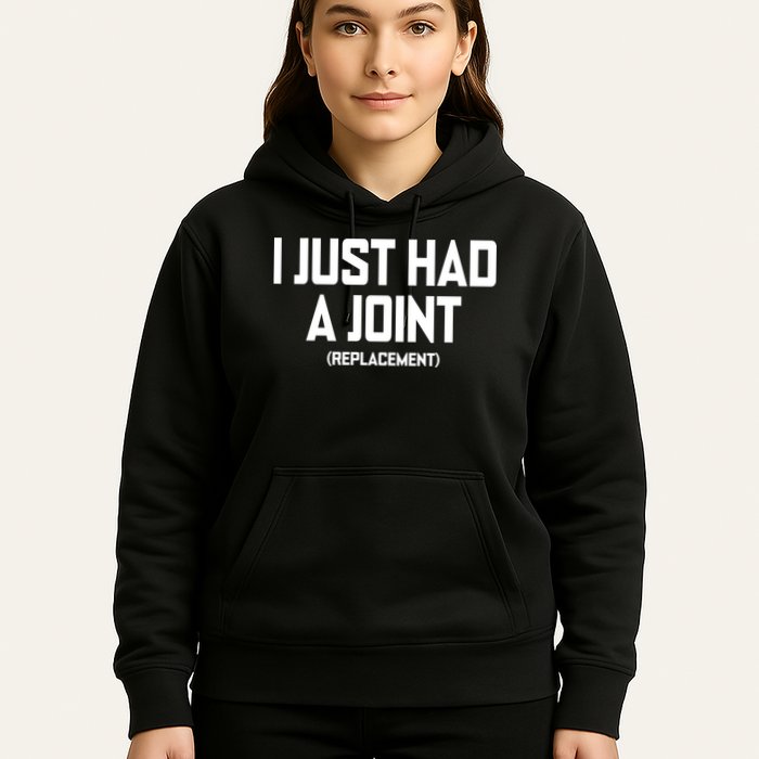 I Just Had A Joint Replacement Hoodie