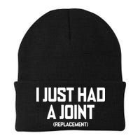 I Just Had A Joint Replacement Beanie