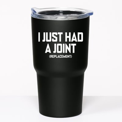 I Just Had A Joint Replacement Tumbler