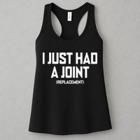 I Just Had A Joint Replacement Womens Tank Top