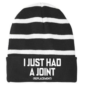 I Just Had A Joint Replacement Striped Beanie with Solid Band