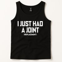 I Just Had A Joint Replacement Tank Top