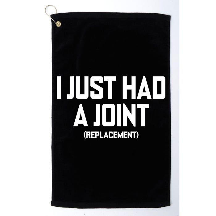 I Just Had A Joint Replacement Golf Towel