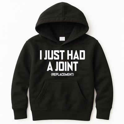 I Just Had A Joint Replacement Kids Hoodie