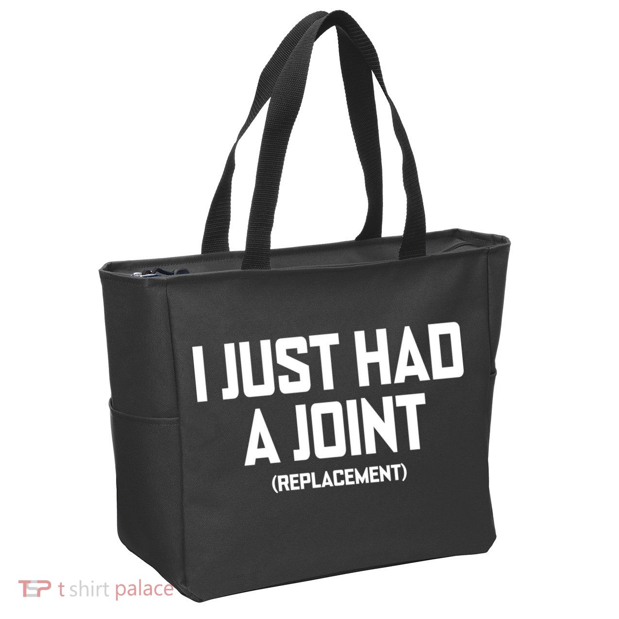 I Just Had A Joint Replacement Zip Tote Bag
