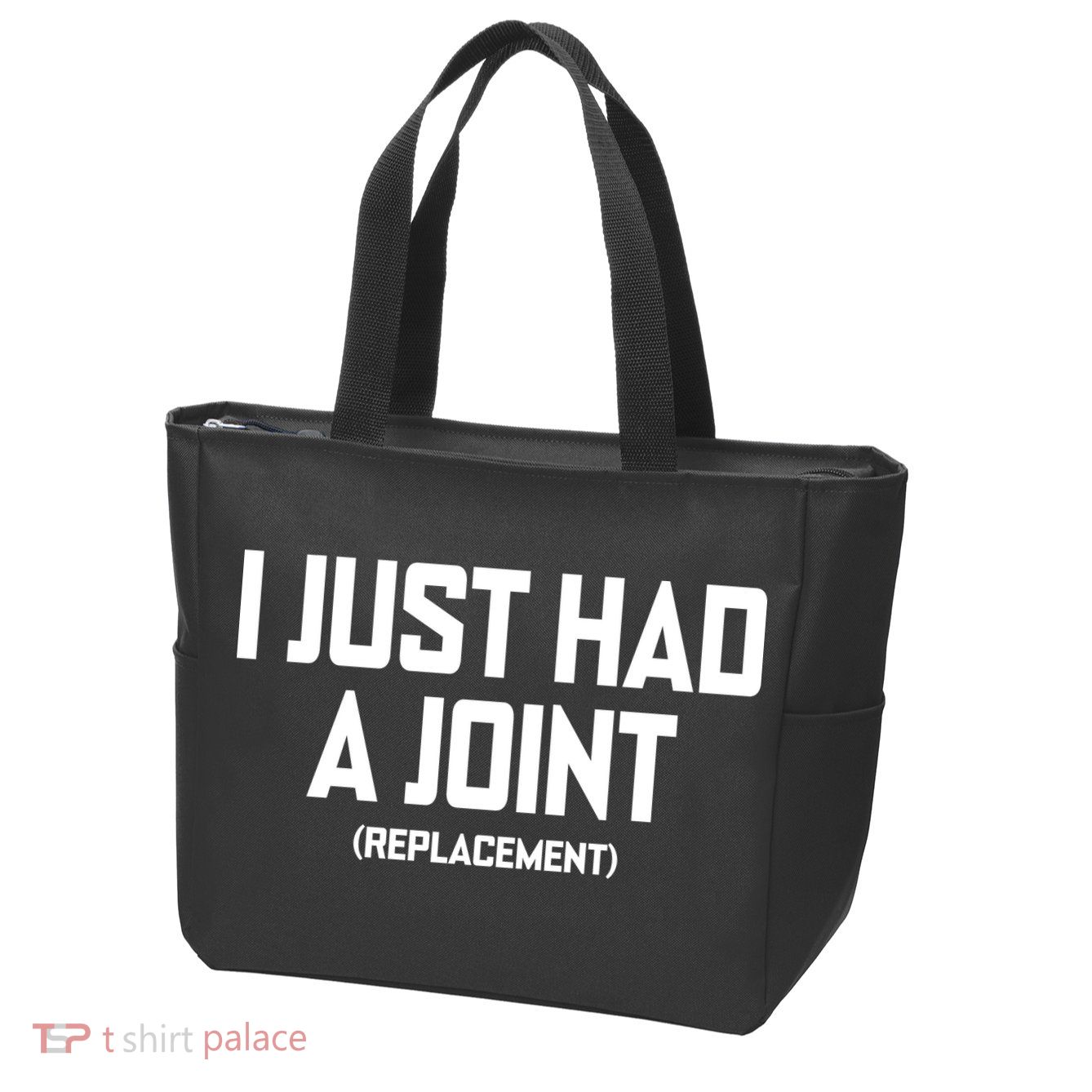 I Just Had A Joint Replacement Zip Tote Bag
