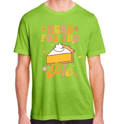 I'm Just Here For The Pie Funny Thanksgiving Day Gifts Adult ChromaSoft Performance T-Shirt