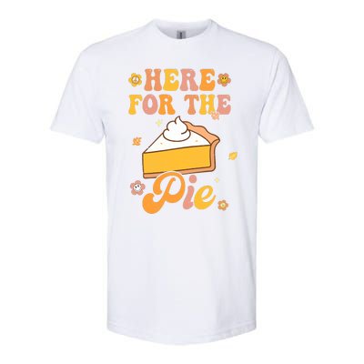 I'm Just Here For The Pie Funny Thanksgiving Day Gifts Softstyle CVC T-Shirt