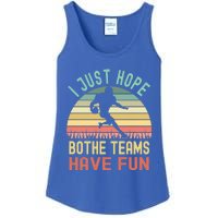 I Just Hope Both Teams Have Fun Funny Football Gift Ladies Essential Tank