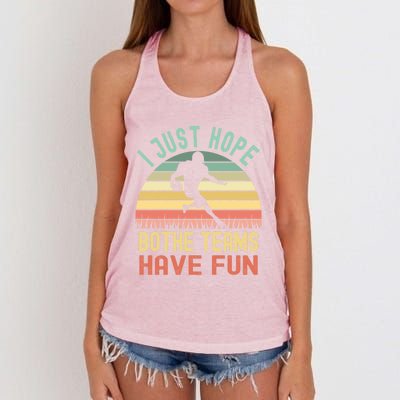 I Just Hope Both Teams Have Fun Funny Football Gift Women's Knotted Racerback Tank