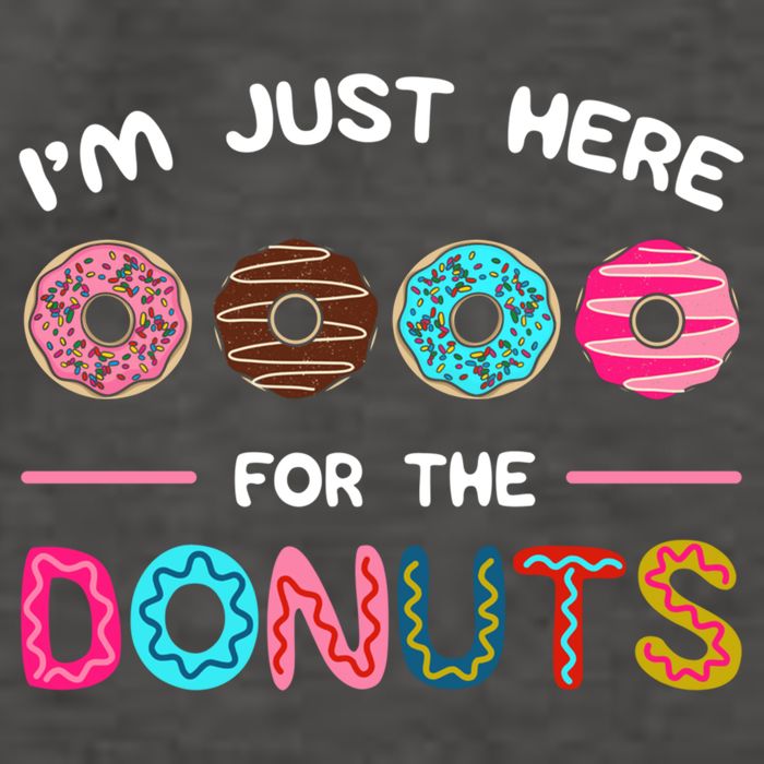 I'm Just Here For The Donuts Doughnut Dough Sweet Dessert Gift Vector Backpack