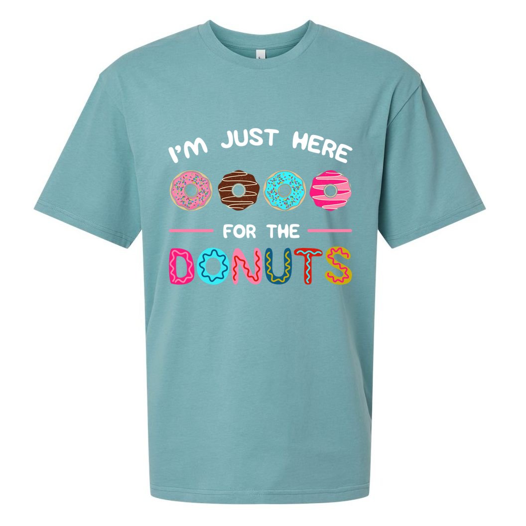 I'm Just Here For The Donuts Doughnut Dough Sweet Dessert Gift Sueded Cloud Jersey T-Shirt