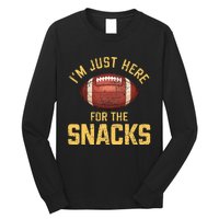 IM Just Here For The Snacks Football Long Sleeve Shirt