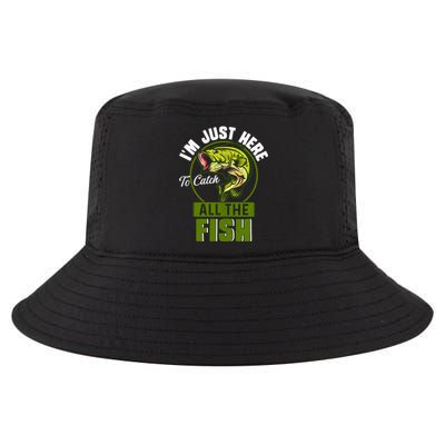 IM Just Here To Catch All The Fish Funny Fishing Bass Fish Great Gift Cool Comfort Performance Bucket Hat