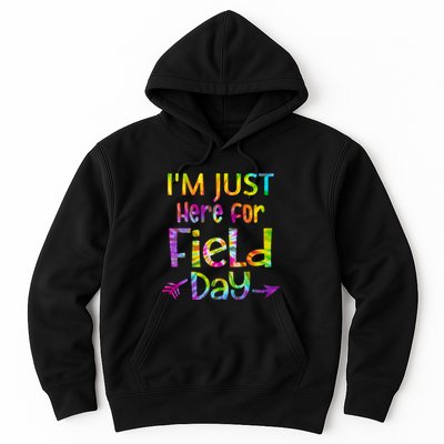 I'm Just Here For Field Day Colorful Hoodie