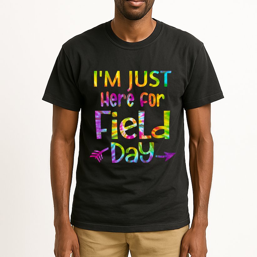 I'm Just Here For Field Day Colorful Tall T-Shirt