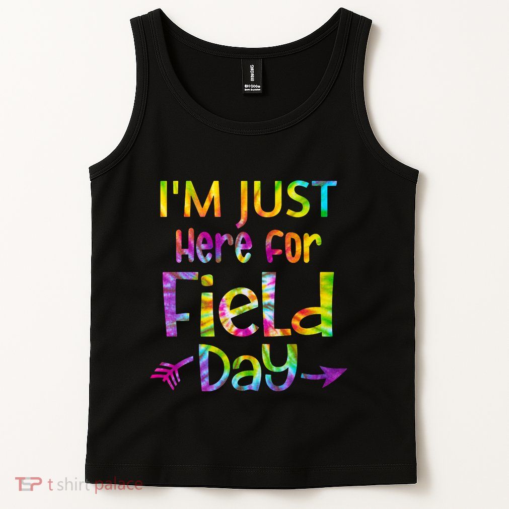 I'm Just Here For Field Day Colorful Tank Top