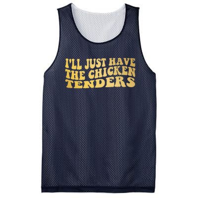 I'll Just Have The Chicken Tenders Funny Mesh Reversible Basketball Jersey Tank