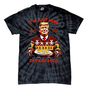 IM Just Here For The Deviled Eggs Funny Trump Christmas Tie-Dye T-Shirt