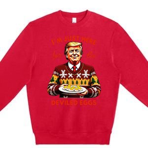 IM Just Here For The Deviled Eggs Funny Trump Christmas Premium Crewneck Sweatshirt