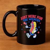 IM Just Here For The Wieners 4th Of July Hot Dog Gift 11oz C Handle Ceramic Mug