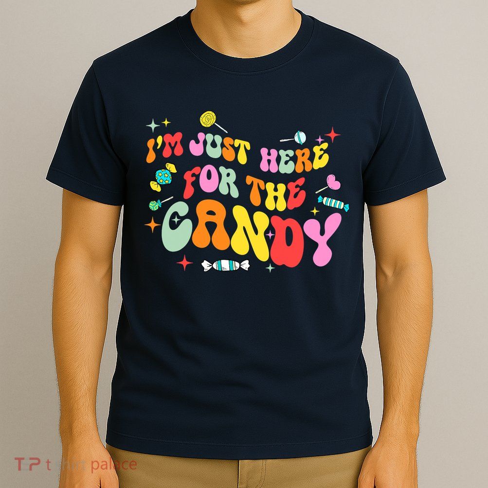 I'm Just Here For The Candy Halloween Cute Lollipop Sweets T-Shirt