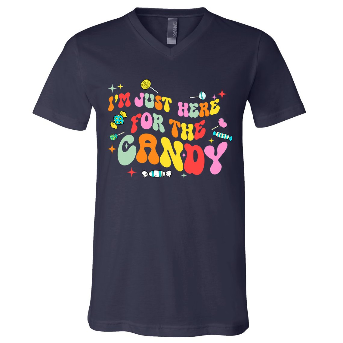 I'm Just Here For The Candy Halloween Cute Lollipop Sweets V-Neck T-Shirt