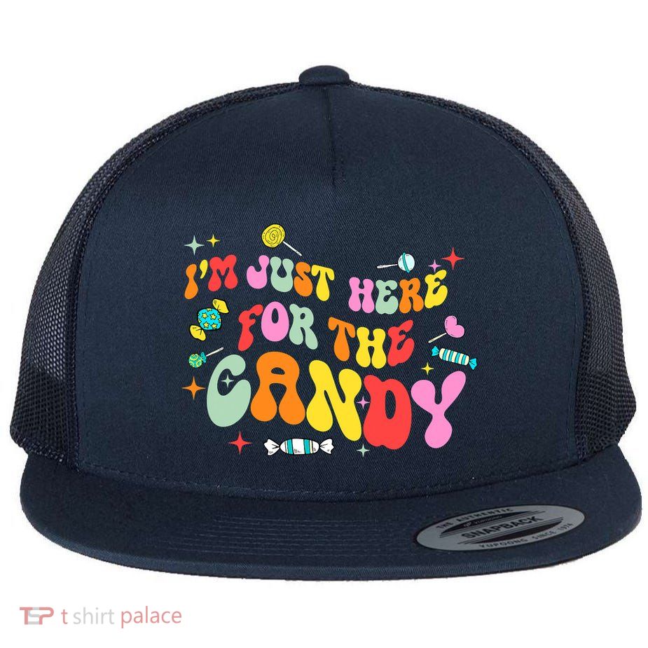 I'm Just Here For The Candy Halloween Cute Lollipop Sweets Flatbill Hat
