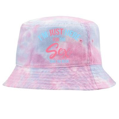 I'm Just Here For The Sex Gender Reveal Keeper Of The Gender Cool Gift Tie-Dyed Bucket Hat