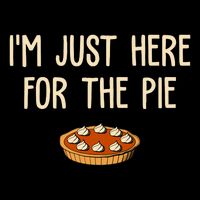 Im Just Here For The Pie Funny Holiday Bucket Hat