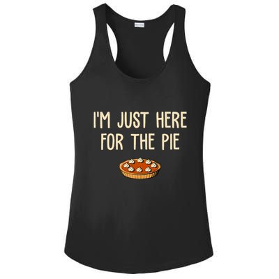 Im Just Here For The Pie Funny Holiday Ladies PosiCharge Competitor Racerback Tank