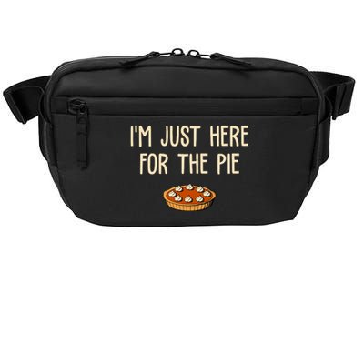 Im Just Here For The Pie Funny Holiday Crossbody Pack