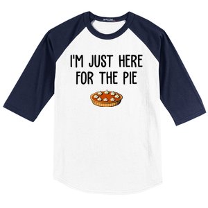 Im Just Here For The Pie Funny Holiday Baseball Sleeve Shirt