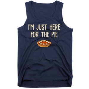 Im Just Here For The Pie Funny Holiday Tank Top