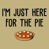 Im Just Here For The Pie Funny Holiday Cooling Performance Crew T-Shirt